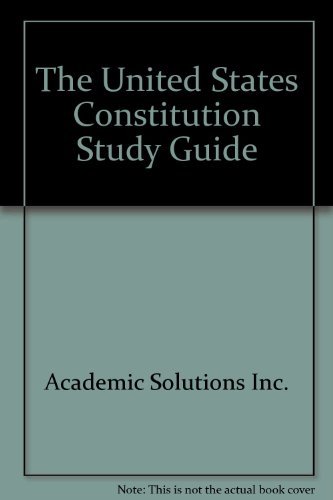 Stock image for The United States Constitution Study Guide for sale by Bookmans