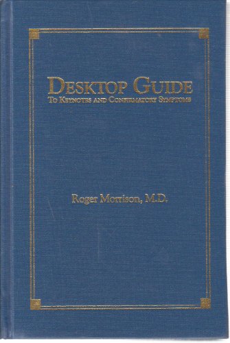 9780963536808: Desktop Guide: To Keynotes and Confirmatory Symptoms