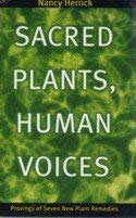 Stock image for Sacred Plants Human Voices for sale by Book Dispensary