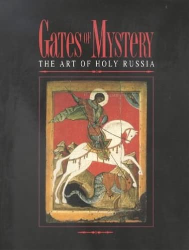 9780963537409: Gates of Mystery: The Art of Holy Russia