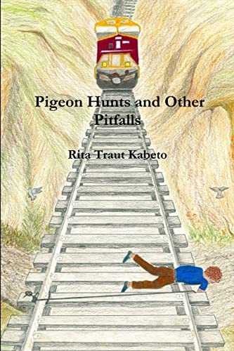 9780963541680: The Pigeon Hunt and Other Pitfalls
