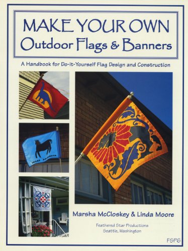 Stock image for Make your own outdoor flags & banners for sale by Wonder Book