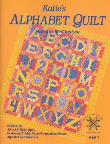 Katie's Alphabet Quilt (9780963542267) by McCloskey, Marsha