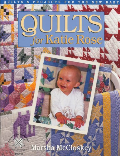 Imagen de archivo de Quilts for Katie Rose a la venta por SecondSale