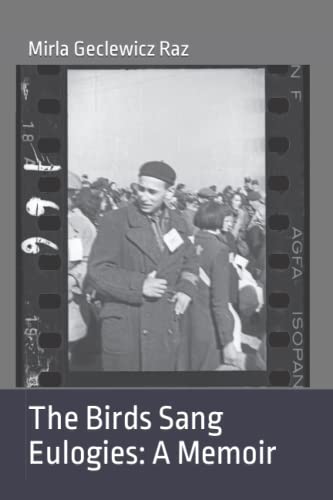 Stock image for The Birds Sang Eulogies: A Memoir for sale by Half Price Books Inc.