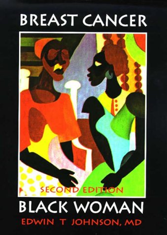 Breast Cancer: Black Woman. 2nd ed.