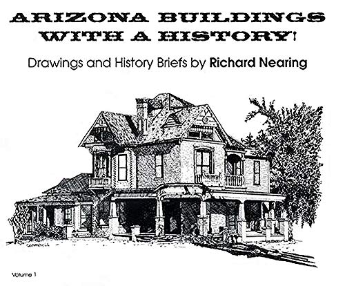 Arizona Buildings with a History!: Drawings and history briefs