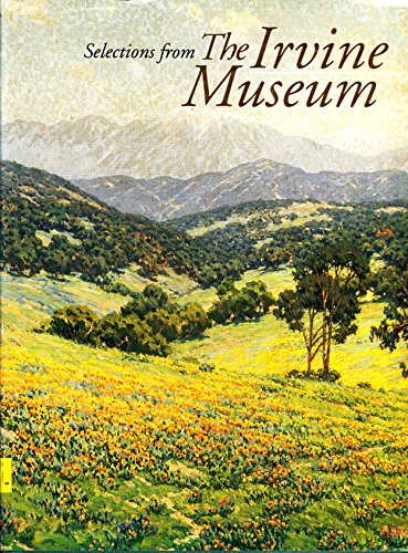 Stock image for Selections from the Irvine Museum for sale by Better World Books: West