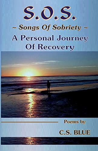 Imagen de archivo de S.O.S. ~ Songs Of Sobriety ~ A Personal Journey Of Recovery a la venta por Lucky's Textbooks