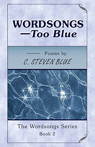 Stock image for WORDSONGS?Too Blue: The Wordsongs Series?Book 2 for sale by Lucky's Textbooks