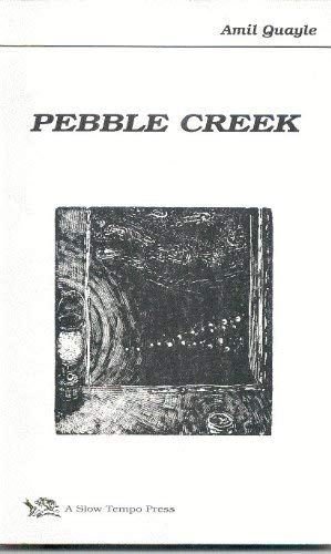 Stock image for PEBBLE CREEK for sale by Five Quail Books