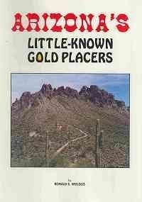 Arizona's Little-Known Gold Placers (signed)