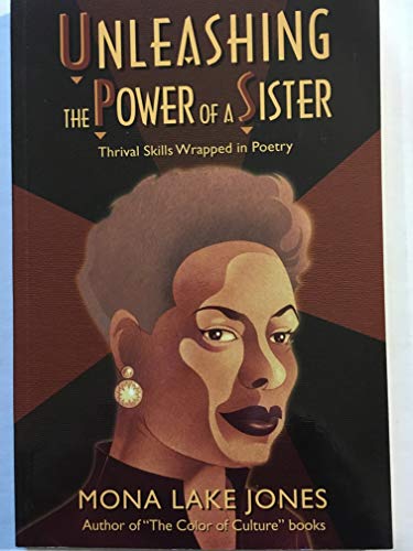 Stock image for Unleashing The Power Of A Sister for sale by Gulf Coast Books