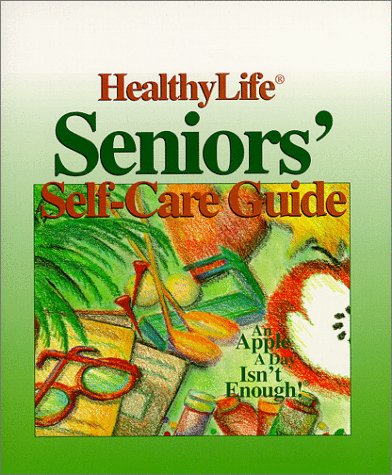 Beispielbild fr HealthyLife? Seniors' Self-Care Guide zum Verkauf von SecondSale