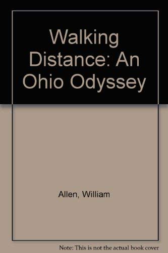 9780963561404: Walking Distance: An Ohio Odyssey