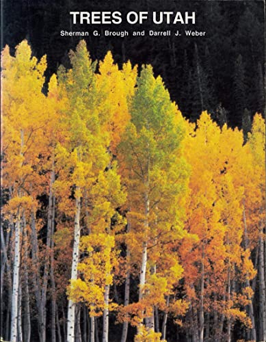 Stock image for TREES OF UTAH. for sale by Orrin Schwab Books