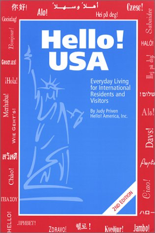 Imagen de archivo de Hello! USA: Everyday Living for International Residents and Visitors (2nd Edition) a la venta por HPB Inc.