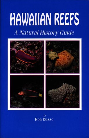 Stock image for Hawaiian Reefs: A Natural History Guide for sale by Wonder Book