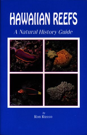 Hawaiian Reefs: A Natural History Guide