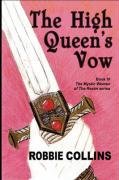 9780963570376: The High Queen's Vow