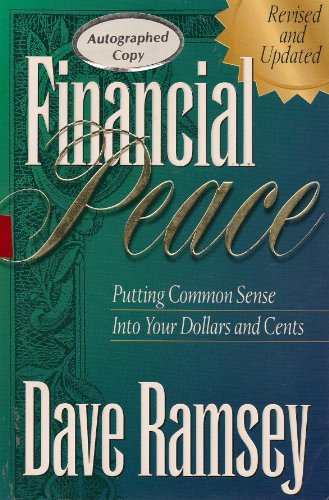 9780963571236: Financial Peace: Putting Common Sense Into Your Dollars and Cents