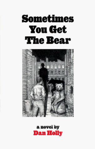 Imagen de archivo de Sometimes You Get the Bear a la venta por SecondSale