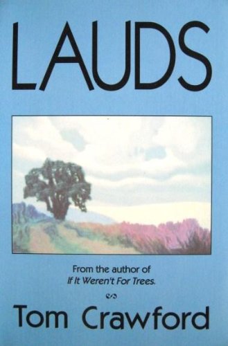 9780963572714: Lauds [Paperback] by Crawford, T