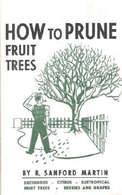 9780963574800: How to Prune Fruit Trees, Twentieth Edition [Taschenbuch] by R. Sanford Martin