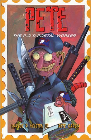 Imagen de archivo de Pete the P.O.'d Postal Worker a la venta por Wonder Book