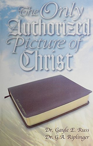 Imagen de archivo de The Only Authorized Picture of Christ a la venta por ThriftBooks-Atlanta