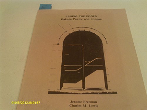Imagen de archivo de Easing The Edges-Dakota Poetry And Images a la venta por Foxtrot Books