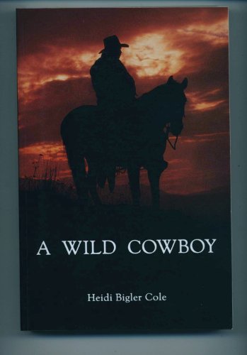A Wild Cowboy [SIGNED]