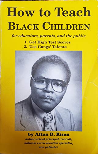 Stock image for How to Teach Black Children for sale by ThriftBooks-Dallas