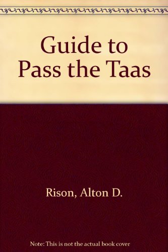 9780963587015: Guide to Pass the Taas