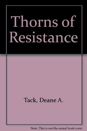 Thorns of Resistance