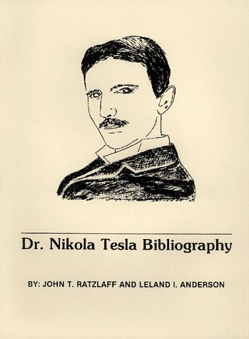 9780963601261: Dr. Nikola Tesla Bibliography