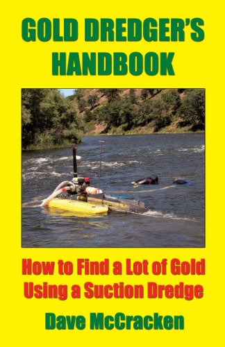 Beispielbild fr Gold Dredger's Handbook zum Verkauf von ThriftBooks-Dallas