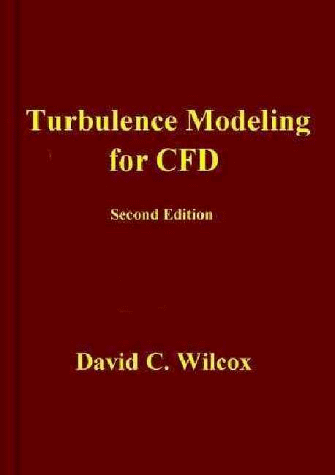 9780963605153: Turbulence Modeling for Cfd