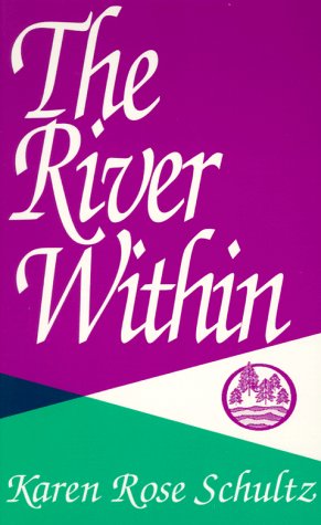 Stock image for The River Within for sale by Kona Bay Books