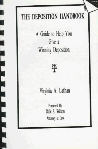 9780963619525: The Deposition Handbook