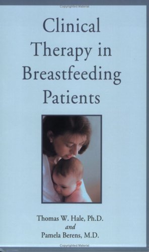 Stock image for Clinical Therapy in Breastfeeding Patients for sale by ThriftBooks-Atlanta