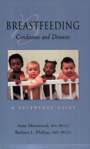 Imagen de archivo de Breastfeeding Conditions, and Diseases a la venta por Better World Books