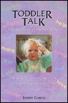 Stock image for Toddler Talk: The First Signs of Intelligent Life for sale by ThriftBooks-Atlanta