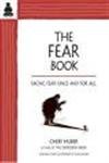 Stock image for The Fear Book: Facing Fear Once and for All for sale by Open Books