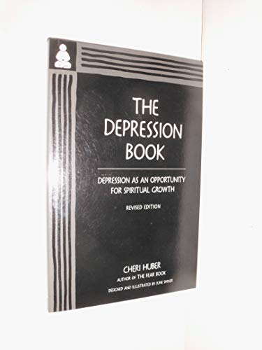 9780963625564: The Depression Book: Depression As an Opportunity for Spiritual Growth