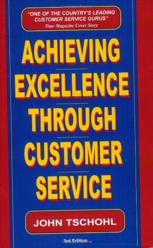 Beispielbild fr Achieving Excellence Through Customer Service zum Verkauf von Decluttr
