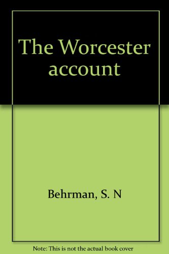 The Worcester account (9780963627780) by Behrman, S. N