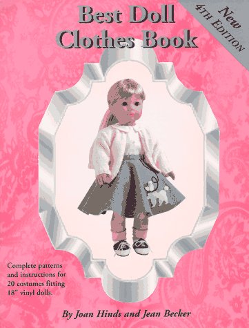 Imagen de archivo de Fancywork and Fashion's Best Doll Clothes Book a la venta por HPB-Ruby