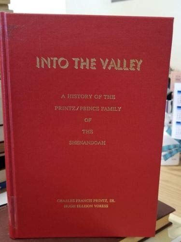 The Printz-Prince Family (9780963632029) by Charles Francis Printz Sr.; Hugh Ellison Voress