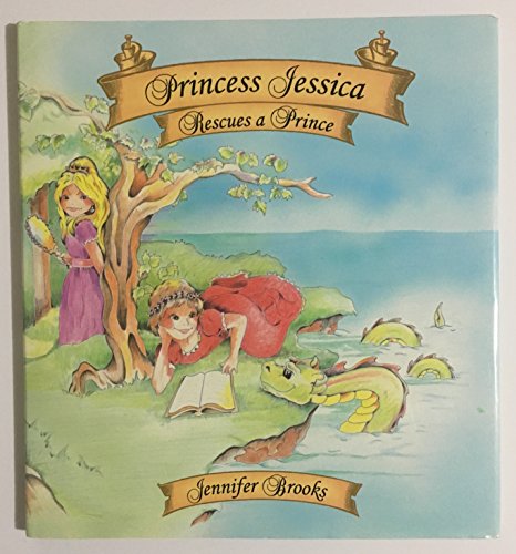 Beispielbild fr Princess Jessica Rescues a Prince zum Verkauf von HPB-Diamond